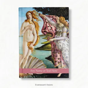 Birth of Venus Artistic Personalised Notebook, Hardback A4, A5, Botticelli